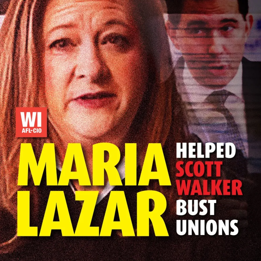Maria Lazar helped Scott Walker bust unions